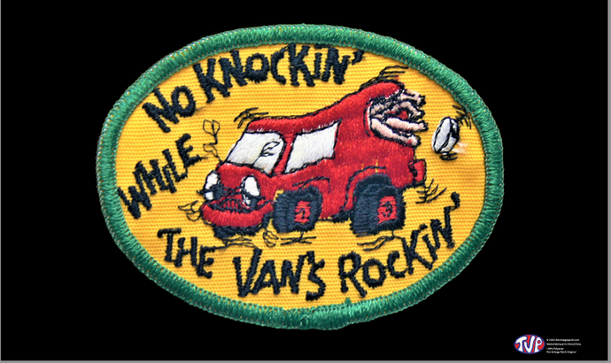 No Knockin' While The Van's Rockin' TVP Flag