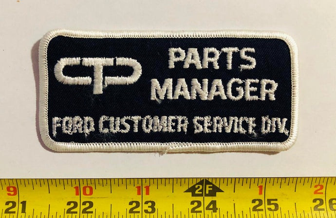 Parts Manager Ford Customer Service Vintage Patch