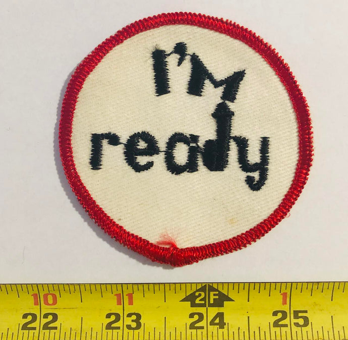I'm Ready Vintage Patch