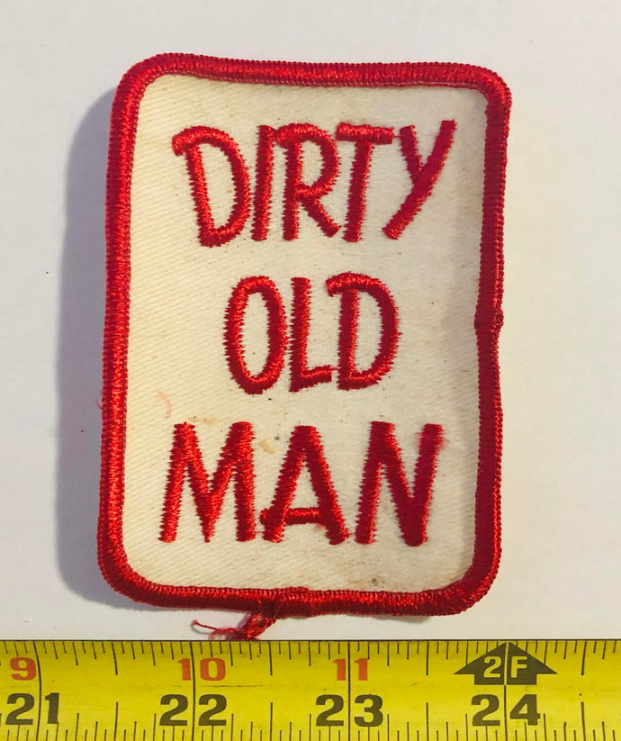 Dirty Old Man Vintage Patch