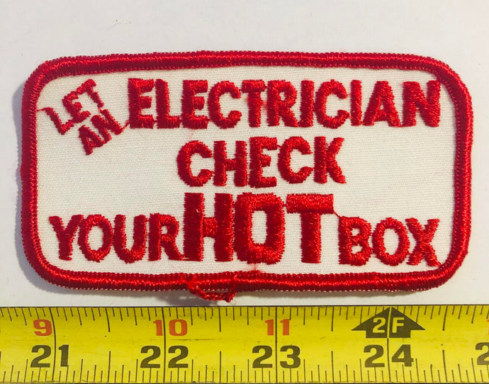 Let an Electrician Check Your Hot Box Vintage Patch
