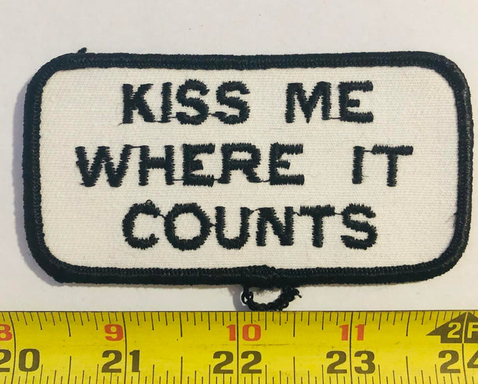 Kiss Me Where It Counts Vintage Patch