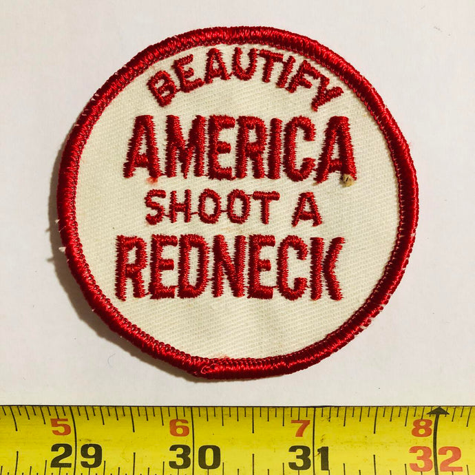 Shoot A Redneck Vintage Patch