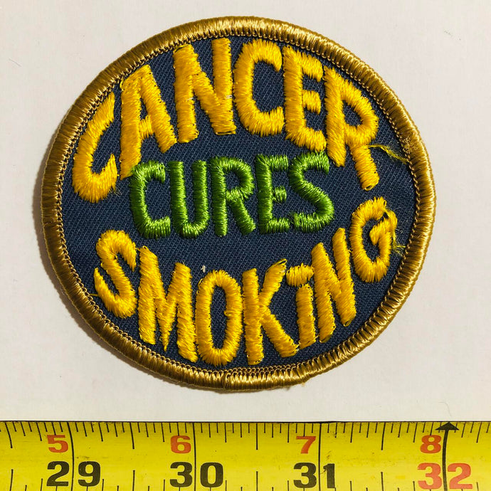 Cancer Cures Smoking Vintage Patch