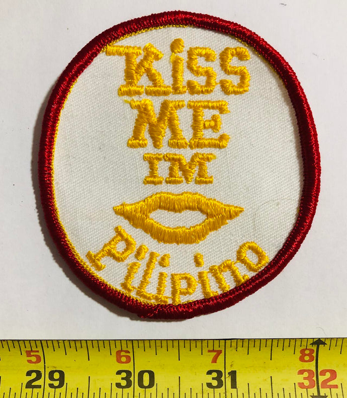 Kiss Me I'm Pilipino Vintage Patch