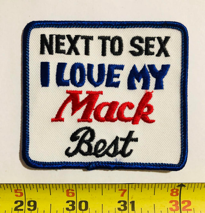 Next To Sex Mack Truck Vintage Patch
