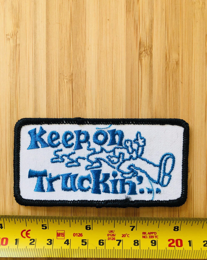 Vintage  Keep On Trukin Patch